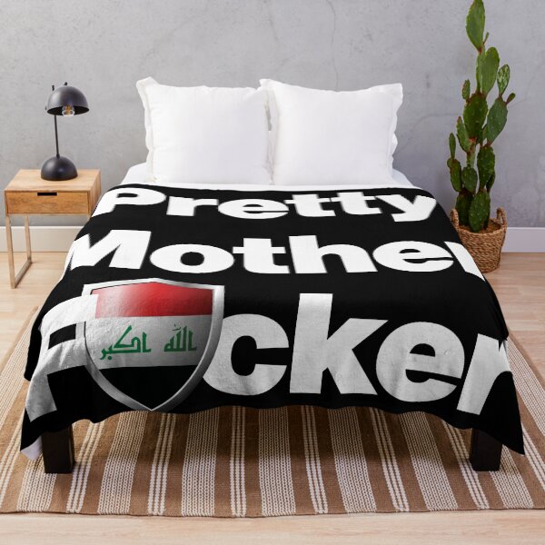 Item preview, I am a Pretty Mother Focker from Iraq designed and sold by HelloFromAja.