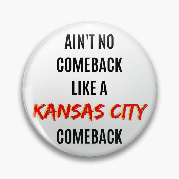 Item preview, Ain't No Comeback Like A Kansas City Comeback designed and sold by spoeg.