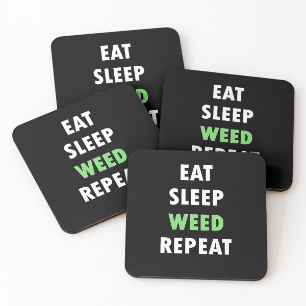 Item preview, Eat. Sleep. WEED. Repeat. designed and sold by Jannis12.