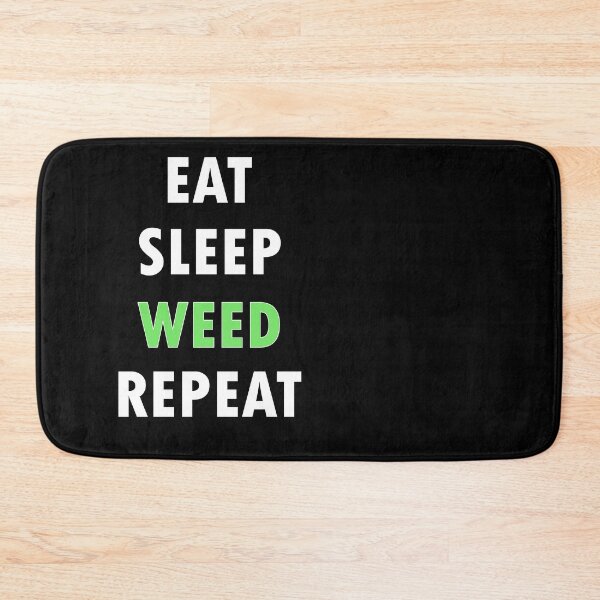 Item preview, Eat. Sleep. WEED. Repeat. designed and sold by Jannis12.