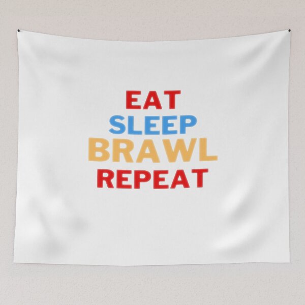 Item preview, eat sleep brawl repeat designed and sold by z-mens-world.