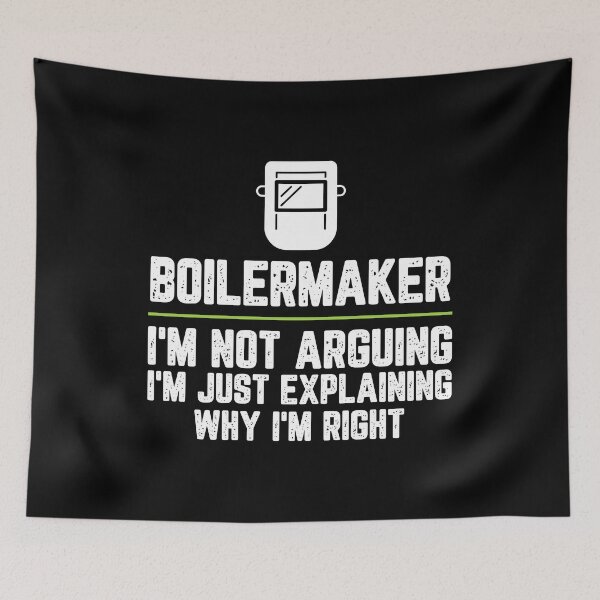 Item preview, Boilermaker I'm Not Arguing I'm Just Explaining Why I'm Right Boilermaker Gift Funny Shirt Novelty Gag Gift Office Desk Boss Gift designed and sold by Orange Pieces.