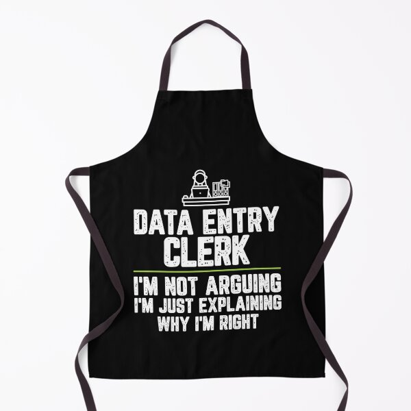 Item preview, Data entry clerk I'm Not Arguing I'm Just Explaining Why I'm Right Data entry clerk Gift Funny Shirt Novelty Gag Gift Office Desk Boss Gift designed and sold by Orange Pieces.