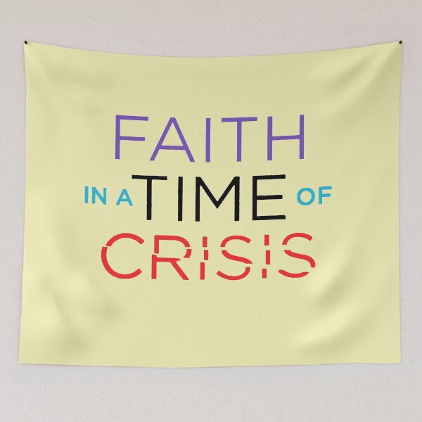 Item preview, Faith in a time of crisis designed and sold by CreativeWorld96.