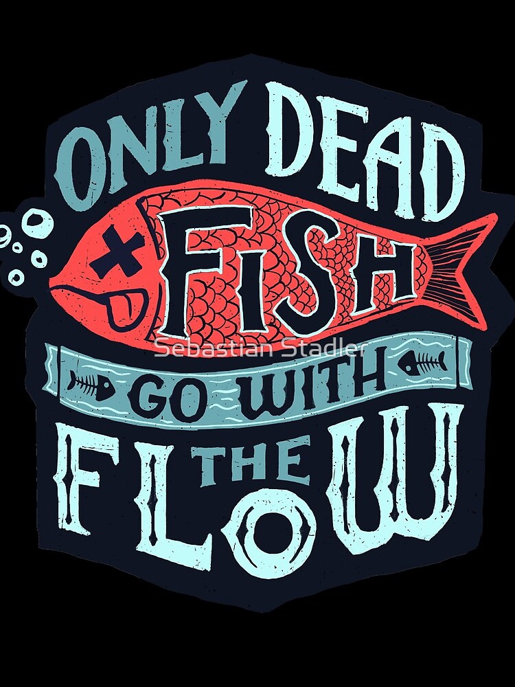 Disover Only Dead Fish Go With The Flow Drawstring Bag