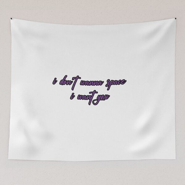 Item preview, I Don't Wanna Space ... I Wanna You designed and sold by YA45 Store.