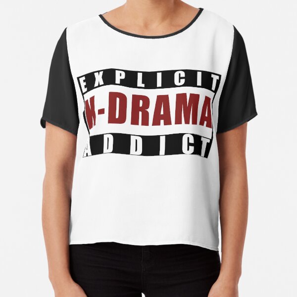 Explicit K-drama Addict Chiffon Top