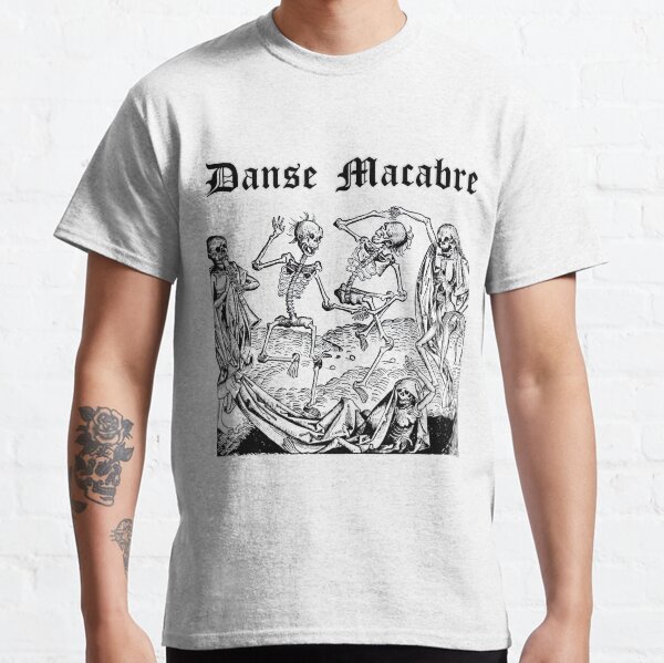 Danse Macabre Camiseta clásica
