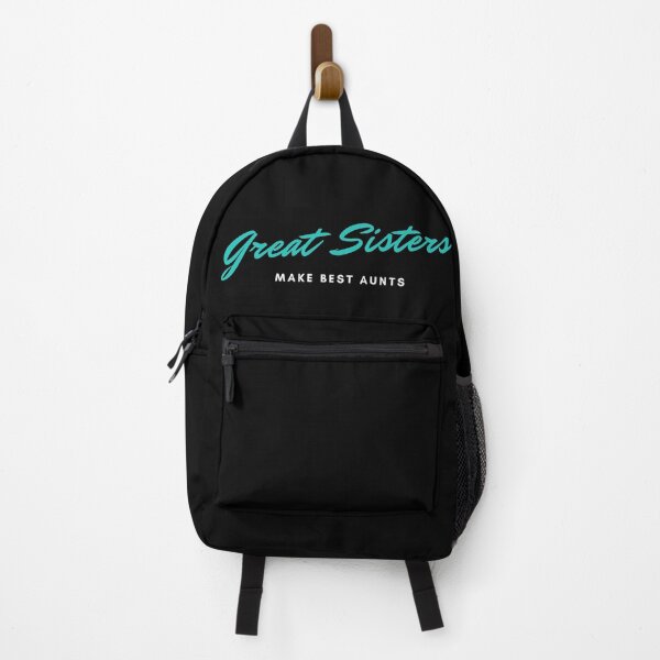 Item preview, Great Sisters Make Best Aunts, Sister's Day Black designed and sold by aivincible.