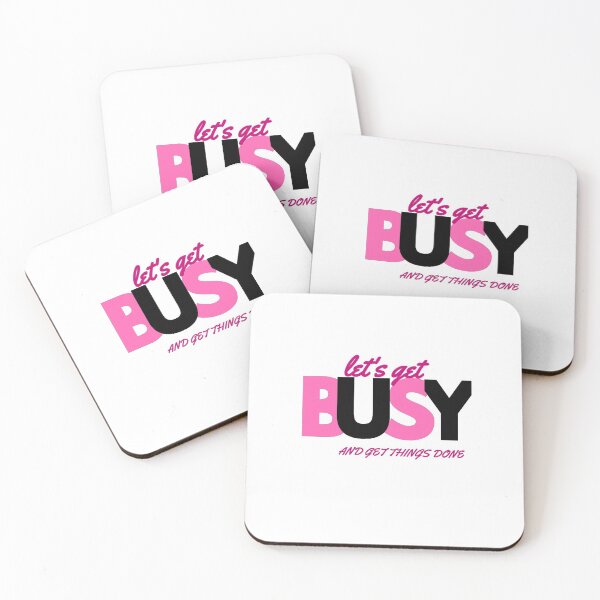 Item preview, Lets get busy and get things done designed and sold by PalesaM.