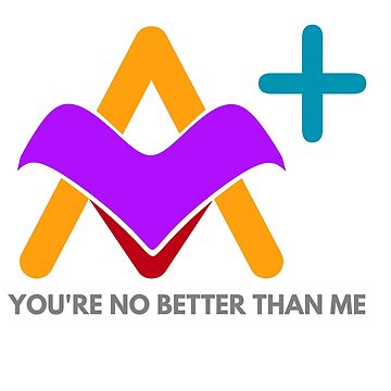 Artwork thumbnail, A+ You're Not Better Than Me by VkScript