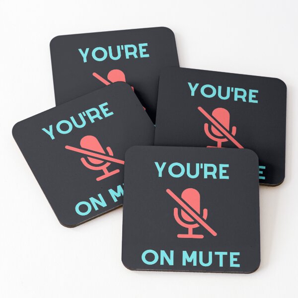 Item preview, You're on mute - Zoom / Microsoft Teams funny reminder design designed and sold by CLPDesignLab.