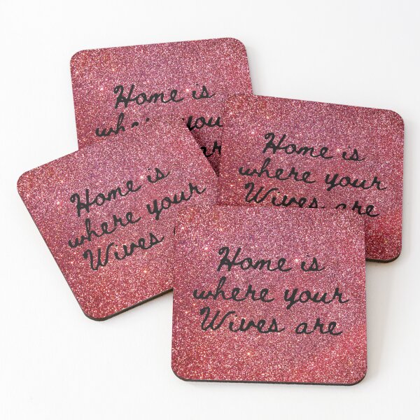 Item preview, Home is where your Wives are on faux Red Sparkles designed and sold by stine1.