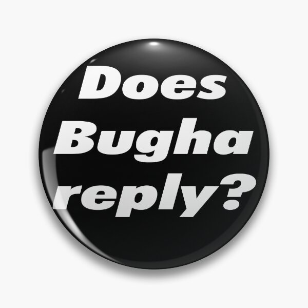 Item preview, Does Bugha Reply Trendy designed and sold by Kathrine2302.