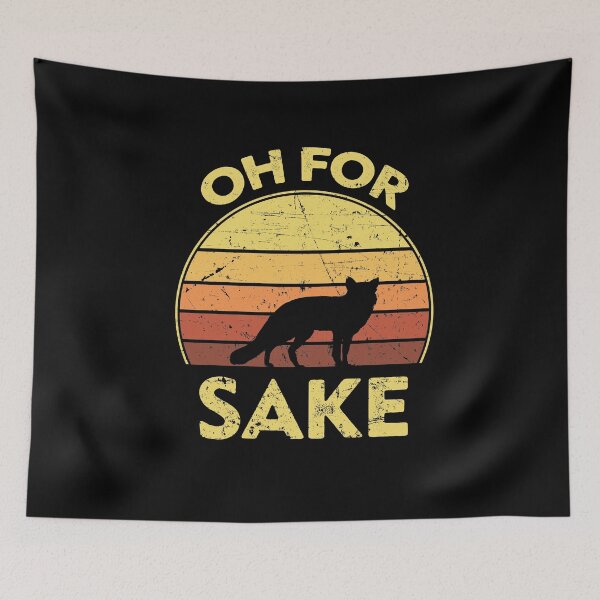 Item preview, Oh For Fox Sake designed and sold by sesa10.