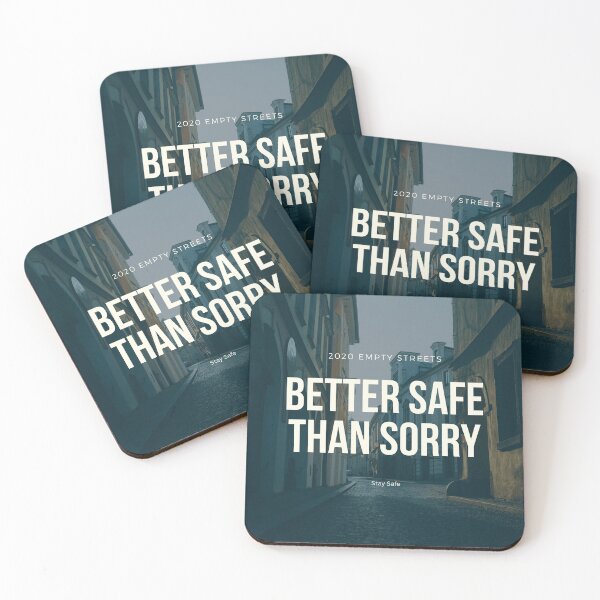 Item preview, Better safe than sorry designed and sold by PositiveImpulse.