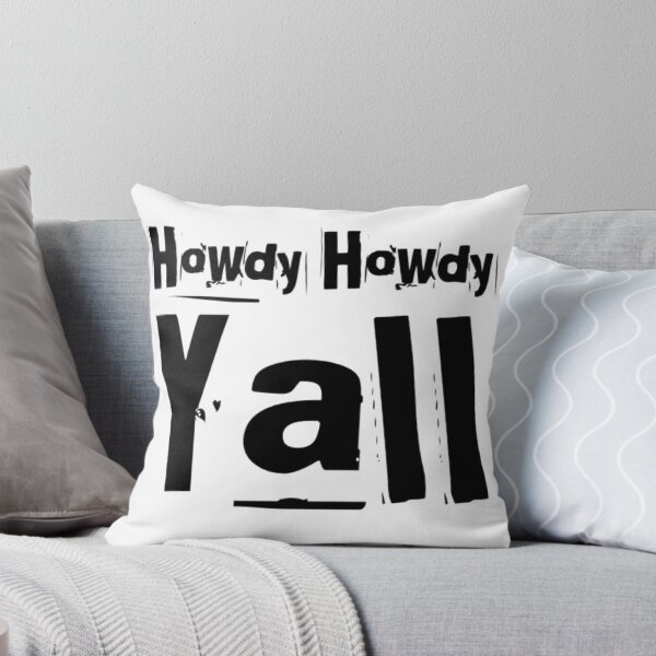 Item preview, howdy howdy yall for cowboys and cowgirls designed and sold by amr badawy.