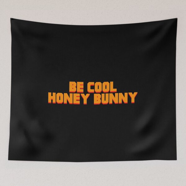 Item preview, Be Cool Honey Bunny designed and sold by DesignMonster.