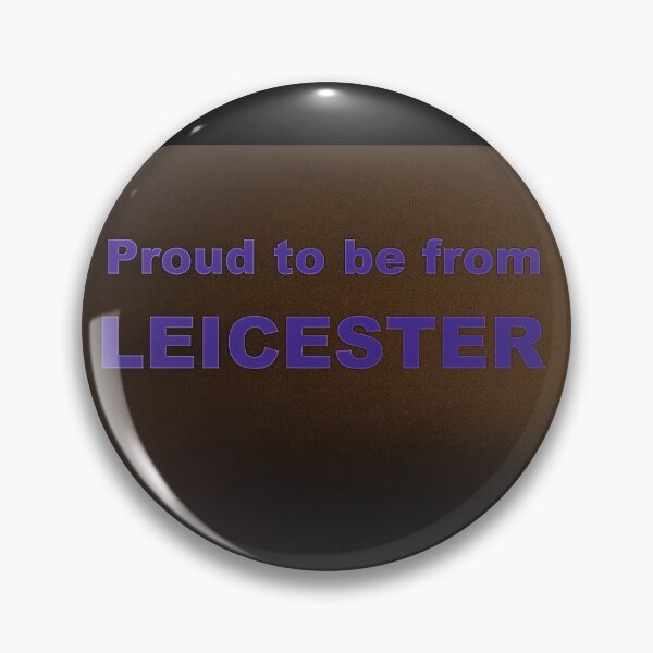 Item preview, Proud to be from LEICESTER designed and sold by JPOempathy.
