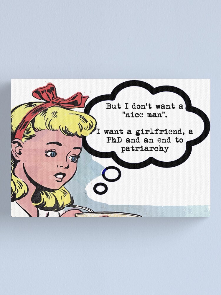 Alternate view of I don't want a "nice man" (feminism) Canvas Print