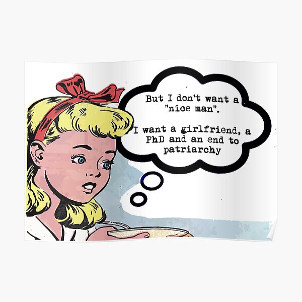 I don't want a "nice man" (feminism) Poster