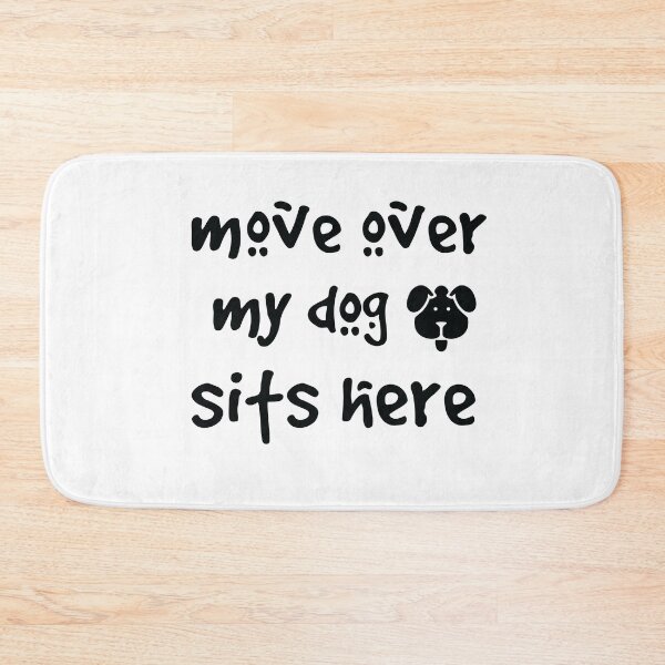 Item preview, Move Over My Dog Sits Here T-Shirt designed and sold by Mostik Vipo.