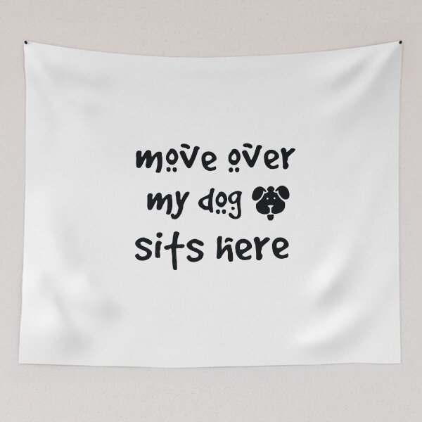 Item preview, Move Over My Dog Sits Here T-Shirt designed and sold by Mostik Vipo.