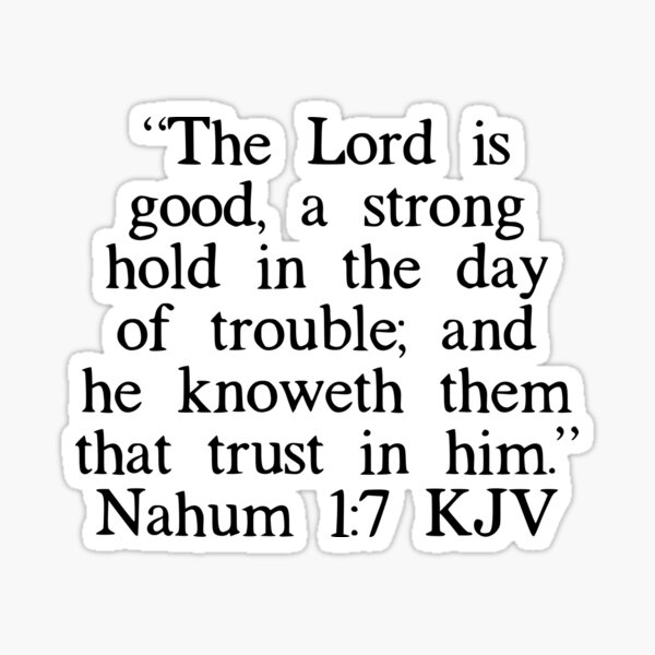 Item preview, Nahum 1:7 KJV designed and sold by IBMClothing.
