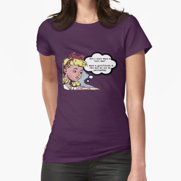 I don't want a "nice man" - feminist tee Fitted T-Shirt