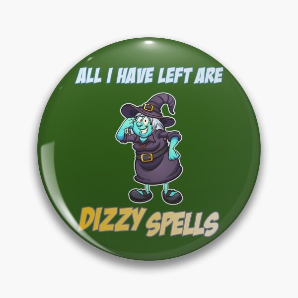 Item preview, All I Have Left Are Dizzy Spells designed and sold by HappySchnapper.