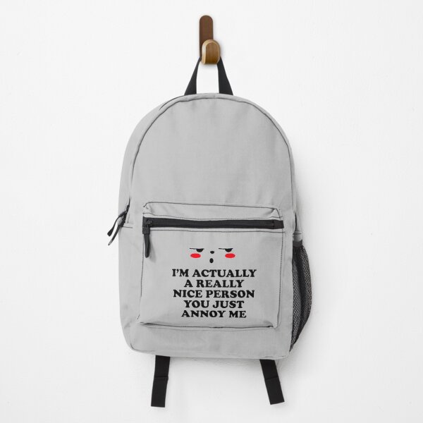 Item preview, I'm Actually A Really Nice Person You Just Annoy Me designed and sold by BlueCloverTrend.