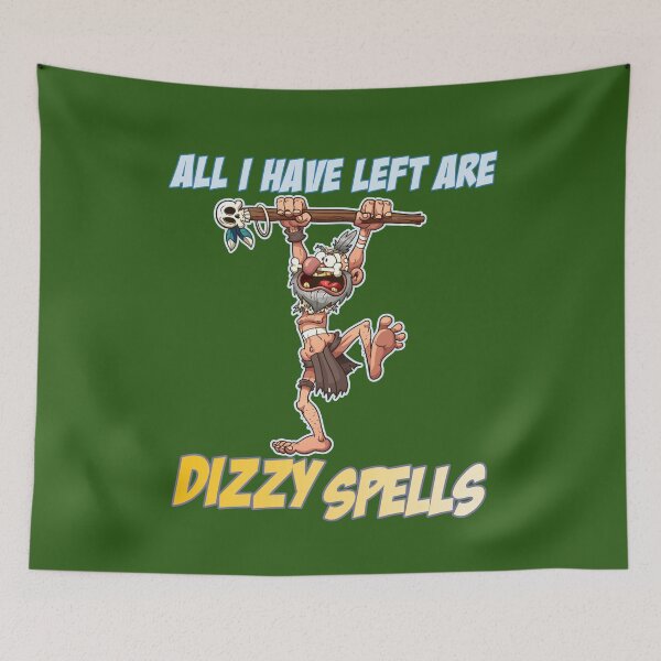 Item preview, All I Have Left Are Dizzy Spells designed and sold by HappySchnapper.