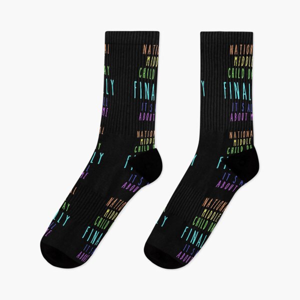 Item preview, National Middle Child Day Finally It's All About Me designed and sold by Smart Side.