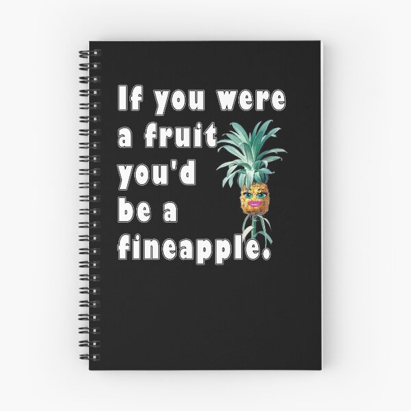 Item preview, If You Were A Fruit You'd Be A Fineapple designed and sold by iamhewho.