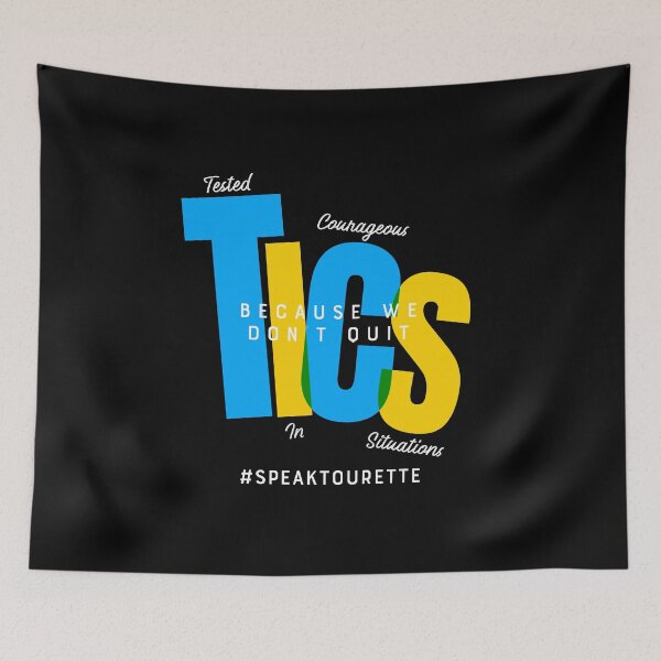 Item preview, Tourette Syndrome, TICS = Tested In Courageous Situations, Tourettes Awareness designed and sold by MJDezigns.