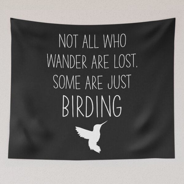 Item preview, Not all who wander are lost, some are just birding typography designed and sold by JokeGysen.