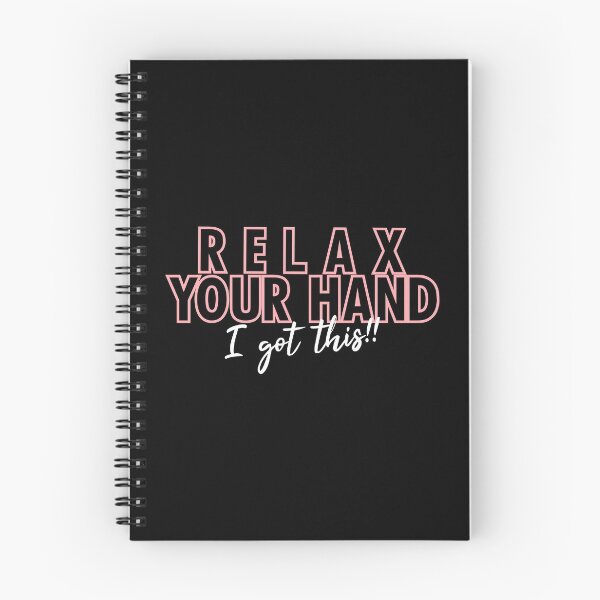 Item preview, Relax your hand I got this!! designed and sold by nailtshirts.