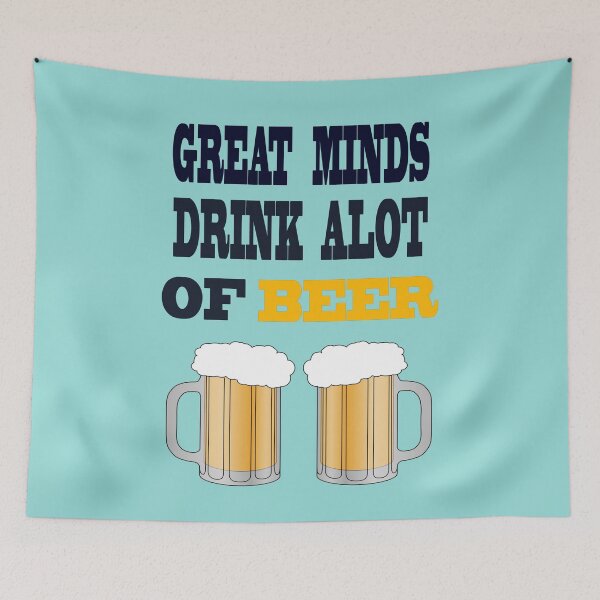 Item preview, Great Minds Drink Alot Of Beer- Funny T-Shirts Jokes designed and sold by AVOGATO KITTY KAT  CAT.