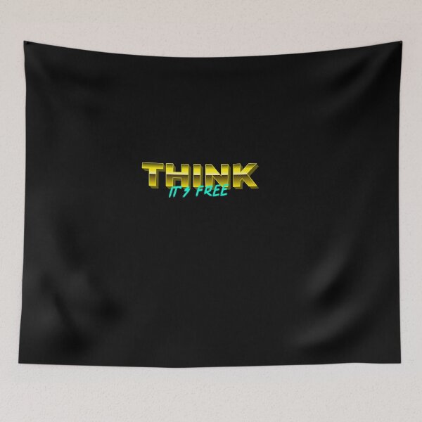 Item preview, Think, it's free designed and sold by Camelot71.