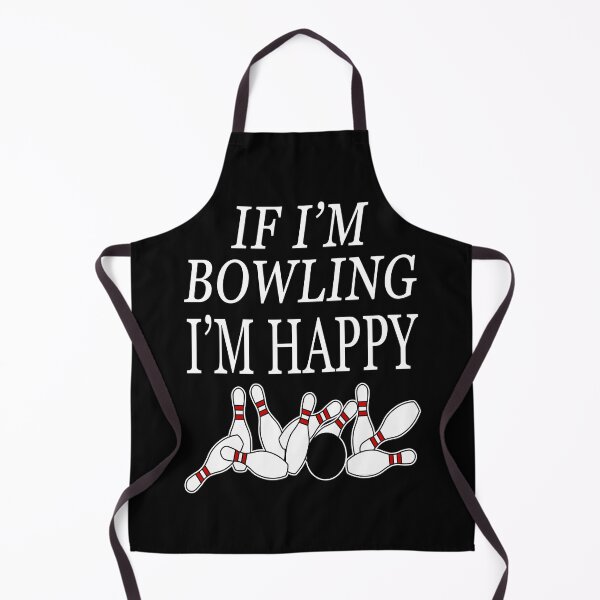 Item preview, Funny Bowler Sport If I'm Bowling Im Happy designed and sold by tlcgraphix.