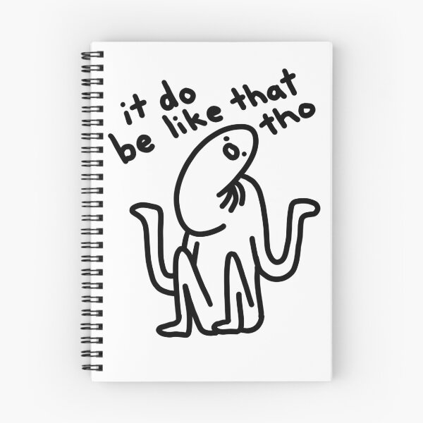 Item preview, It Do Be Like That Tho designed and sold by Andrewfrumento.