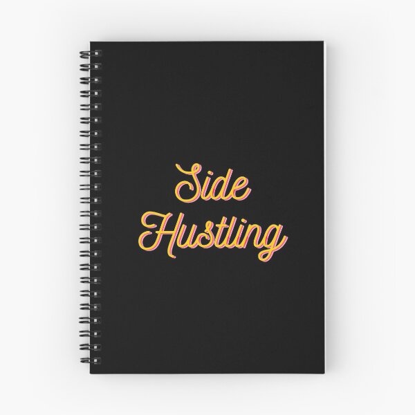 Item preview, Side Hustling designed and sold by SilverSquirrels.