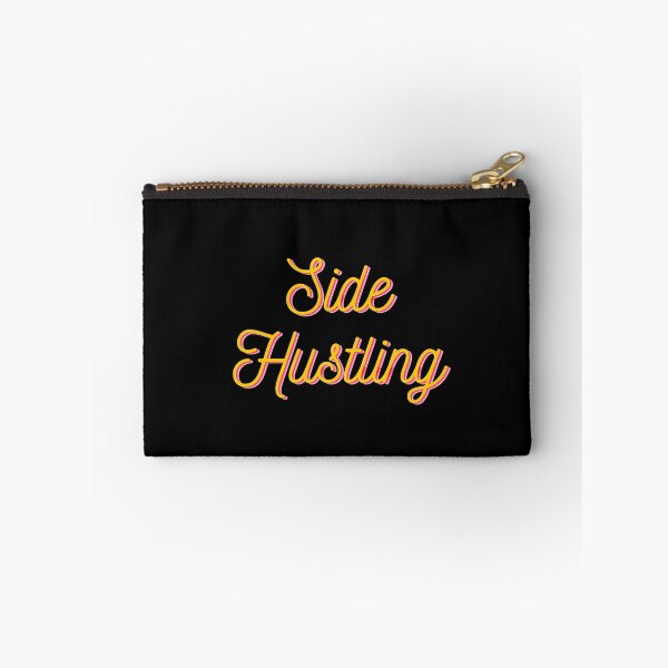 Item preview, Side Hustling designed and sold by SilverSquirrels.