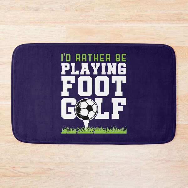 Item preview, I'd Rather Be Playing Foot Golf designed and sold by jaygo.