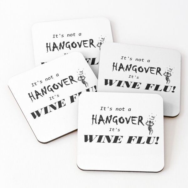 Item preview, It's not a hangover, it's wine flu! designed and sold by Espirius.