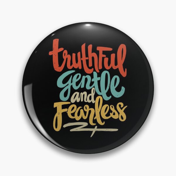 Item preview, Truthful Gentle and Fearless Motivational designed and sold by NinjaStries.