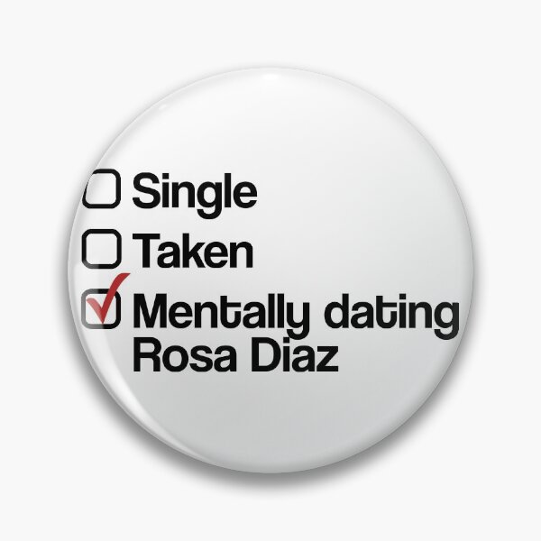 Item preview, Mentally dating Rosa Diaz designed and sold by dom e..