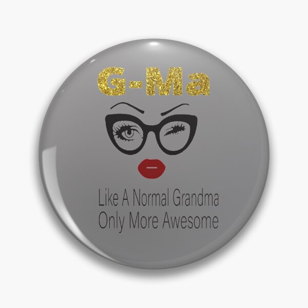 Item preview, g-ma like a normal grandma only more awesome designed and sold by alikassi.