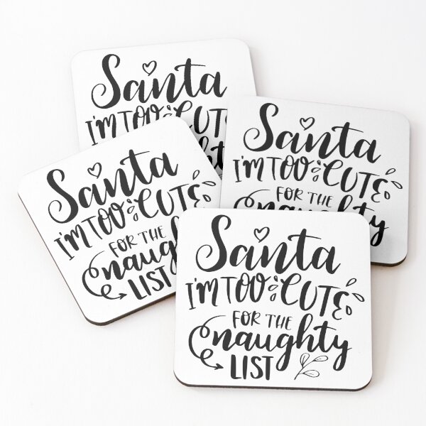 Item preview, Santa Too Cute For Naughty List designed and sold by WisdomInspired.