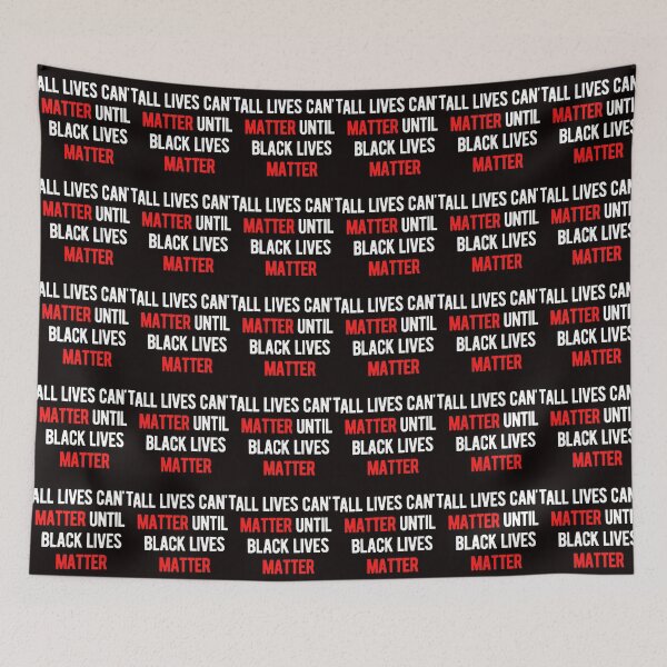 Item preview, All Lives Can't Matter, Until Black Lives Matter designed and sold by nicole6830.